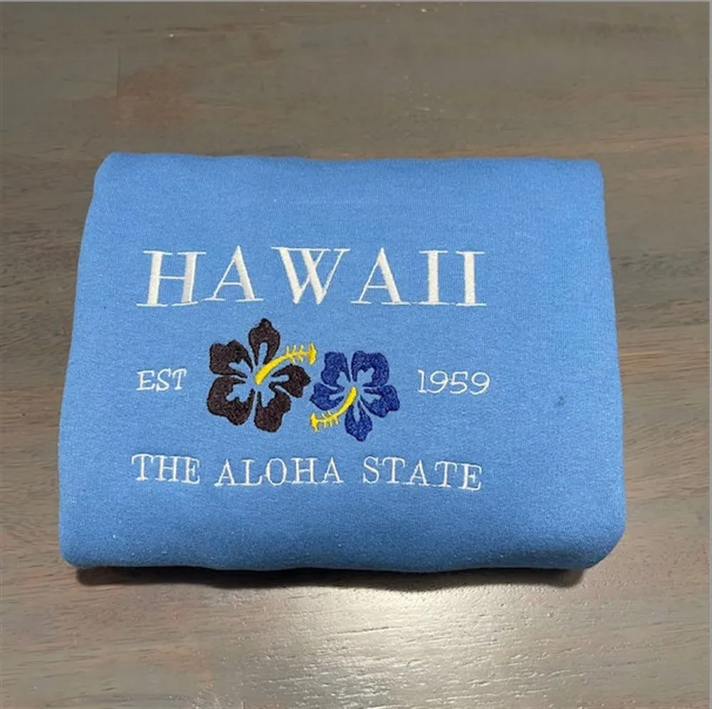 Hawaii Aloha Embroidered Sweatshirt Aloha State Embroidered Crewneck, Women's Embroidered Sweatshirts