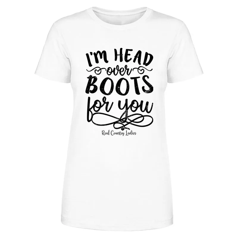 I'm Head Over Boots For You Black Print Front Apparel