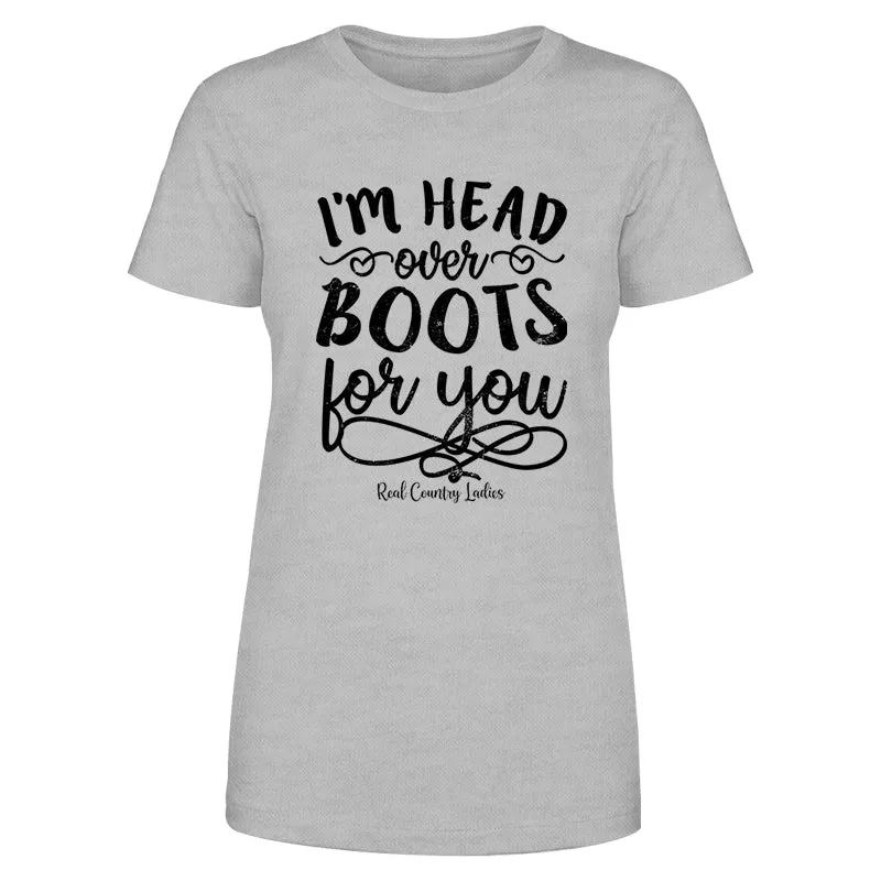 I'm Head Over Boots For You Black Print Front Apparel