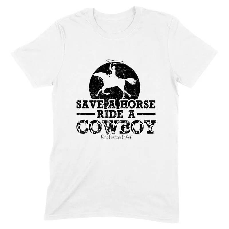 Save A Horse Ride A Cowboy Black Print Front Apparel